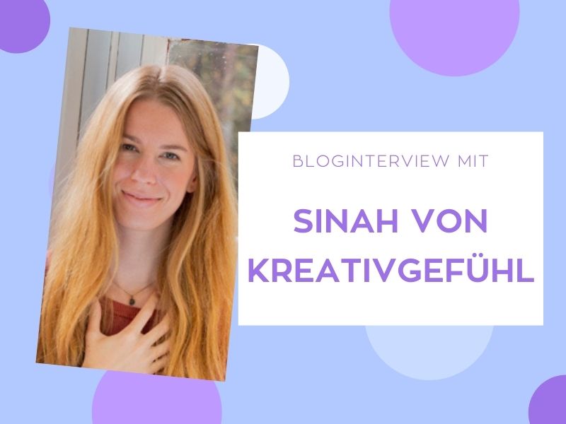 Interview mit Sinah von Kreativgefühl